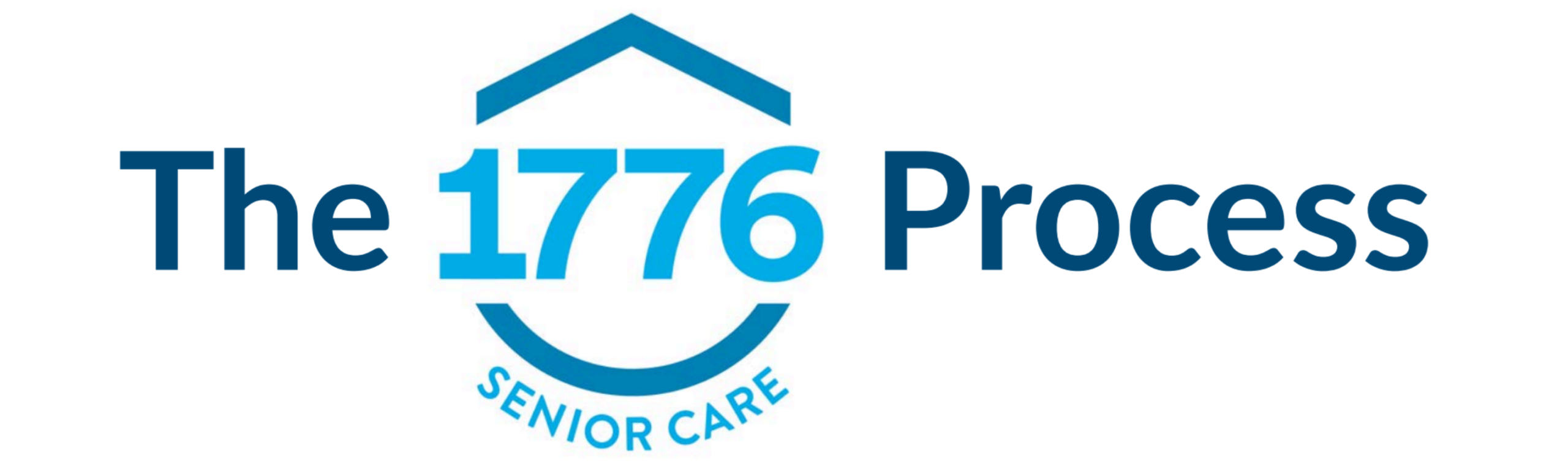 The 1776 Senior Care Process